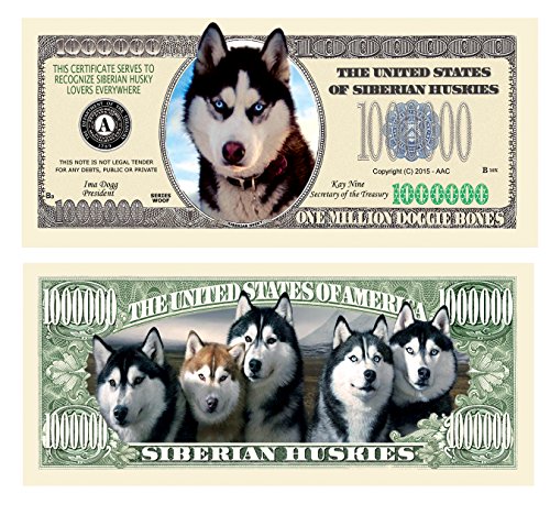 Set of 10 - Siberian Husky Dog Million Dollar Bill
