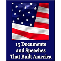 15 Documents and Speeches That Built America (Unique Classics) (Declaration of Independence, US Constitution and… book cover 15 Documents and Speeches That Built America (Unique Classics) (Declaration of Independence, US Constitution and… book cover