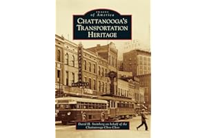 Chattanooga's Transportation Heritage (Images of America)