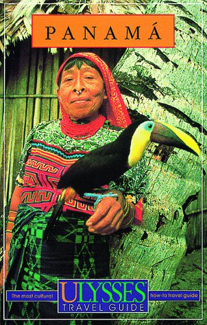 Panama (Ulysses Travel Guides) by Rigole Marc, Claude-Victor Langlois