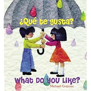 Que Te Gusta? = What Do You Like? (Spanish Edition)