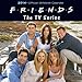 Friends The TV Series Official 18-Month 2014 Calendar by 