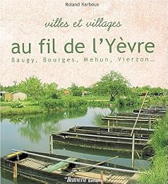 Villes et villages au fil de l'Yèvre