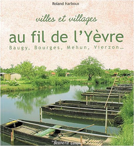 Villes et villages au fil de l'Yèvre