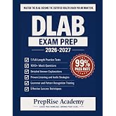 DLAB exam prep: The Complete Defense Language Aptitude Battery Preparation Guide with 5 Full-Length Practice Tests, 1000+ mock Exercises, Listening Strategies, and Proven Test-Day Techniques