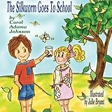 The Silkworm Goes To School