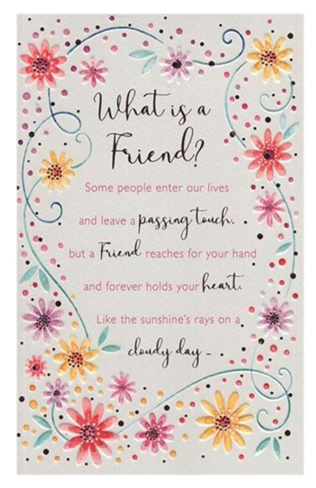 Greeting Card (ICG-3265) - Female Birthday - What is a friend? - Embossed Finish