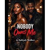 Nobody Owns Me