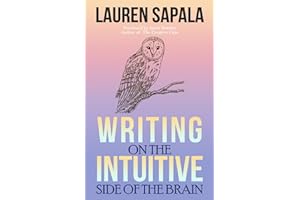 Writing on the Intuitive Side of the Brain