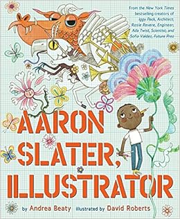 ron Slater Illustrator The Questioneers Beaty Andrea Roberts David Amazon Com Books