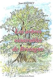 Arbres vénérables de Bretagne