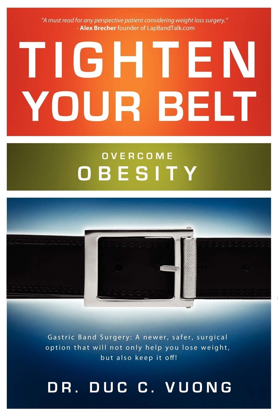 Tighten Your Belt Overcome Obesity Vuong Duc C 9780981454597 Amazon Com Books