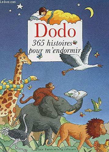 Amazon Fr Dodo 365 Histoires Pour S Endormir Livres