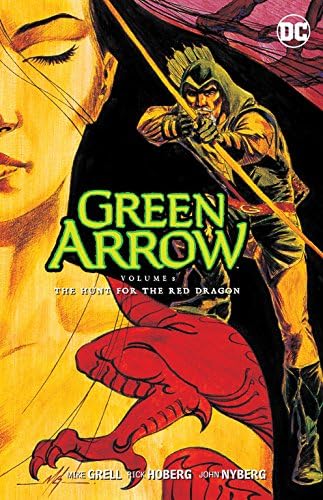 Green Arrow 8: The Hunt for the Red Dragon