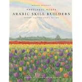 Preschool Roots: Arabic Skill Builders: Modern Standard Arabic Edition