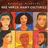 One World, Many Cultures (Putumayo Presents)