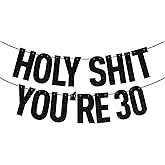 Black Glitter Holy You're 30 Banner, Happy 30th Birthday Party Décor for Men Women, Funny to My 30th Birthday Party Decorations for Women men