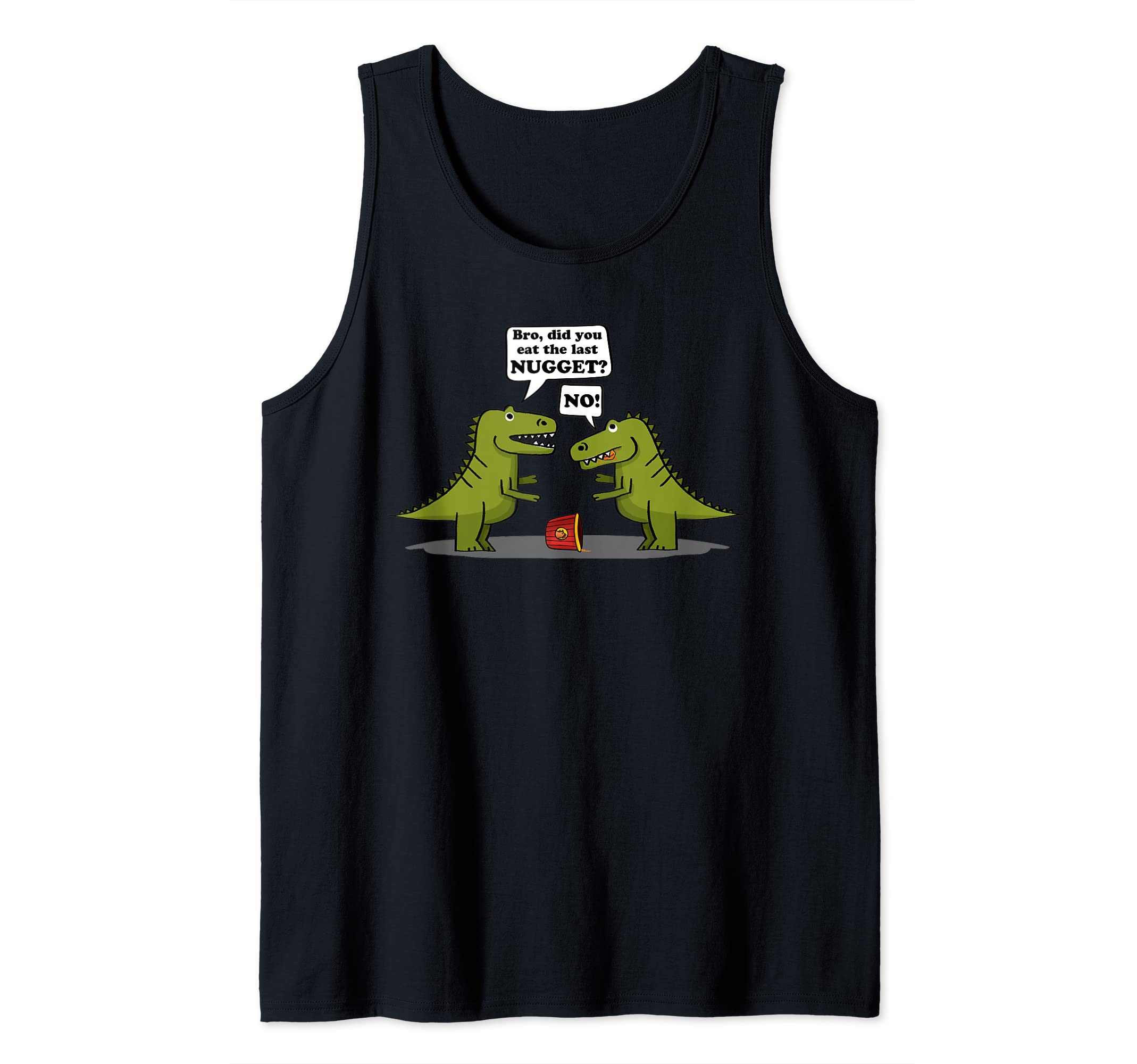 Did You Eat The Last Nugget? Hilarious Chicken Nuggets Joke Tank Top