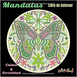 Book's Cover of Mandalas : calma y serenidad : libro de colorear: Libro de colorear para adultos, ilustraciones de flores mandalas anti-stress (Español) Tapa blanda – 1 agosto 2020