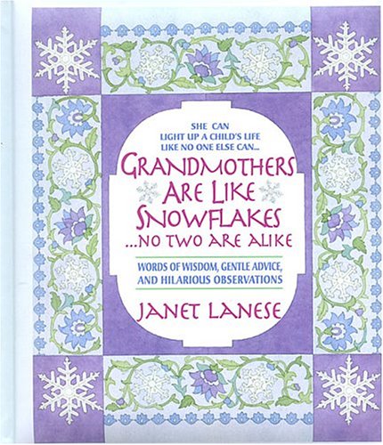 Grandmothers Are Like Snowflakes: No Two Are Alike