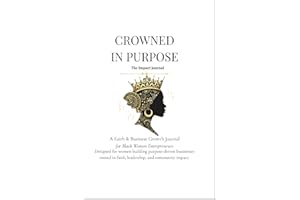 Crowned In Purpose : The Impact Journal