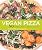 Vegan Pizza: 50 Cheesy, Crispy, Healthy Recipes