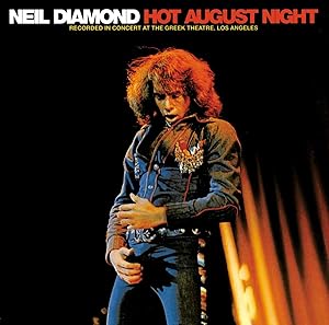 Hot August Night Remastered / Expanded