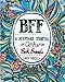 BFF: A Keepsake Journal of Q&As for Best Friends (Volume 1) (Keepsake Journals)