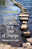 Spiritual Growth in a Time of Change: Following God in Midlife