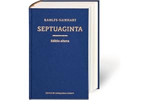 Septuaginta: Rahlfs-Hanhart [Editio altera] (Greek Edition)