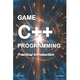 Game C++ Programming: A Practical Introduction