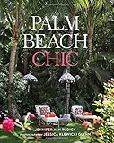 Palm Beach Chic by Jennifer Ash Rudick, Jessica Klewicki Glynn