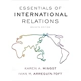 Essentials Of International Relations 9780393675191 Mingst Karen A Mckibben Heather Elko Arreguin Toft Ivan M Books Essentials Of International Relations 9780393675191 Mingst Karen A Mckibben Heather Elko Arreguin Toft Ivan M Books