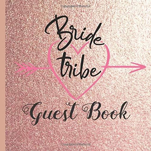 Guest Book: Rose Gold Bachelorette Party Guest Book Includes Gift Tracker and Picture Memory Section to Create a Lasting Memory Keepsake (Rose Gold Bachelorette Party Guest Books)