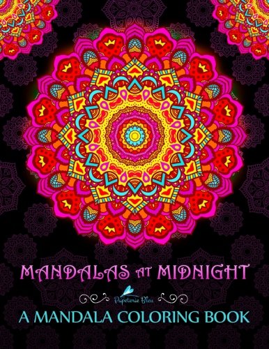 Mandalas At Midnight: A Mandala Colouring Book: A Unique Black Background Paper Mindfulness Adult Colouring Book For Men Ladies Teens Children & ... Stress Relief & Art Colour Therapy)