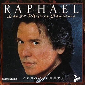 Las 30 Mejores Canciones Raphael Amazon Es Musica