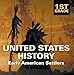 1st Grade United States History: Early American Settlers: First Grade Books (Children's American His by Baby Professor