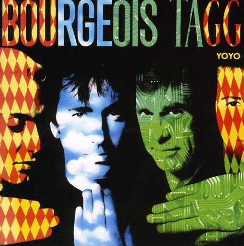 Yo Yo                /  Bourgeois Tagg