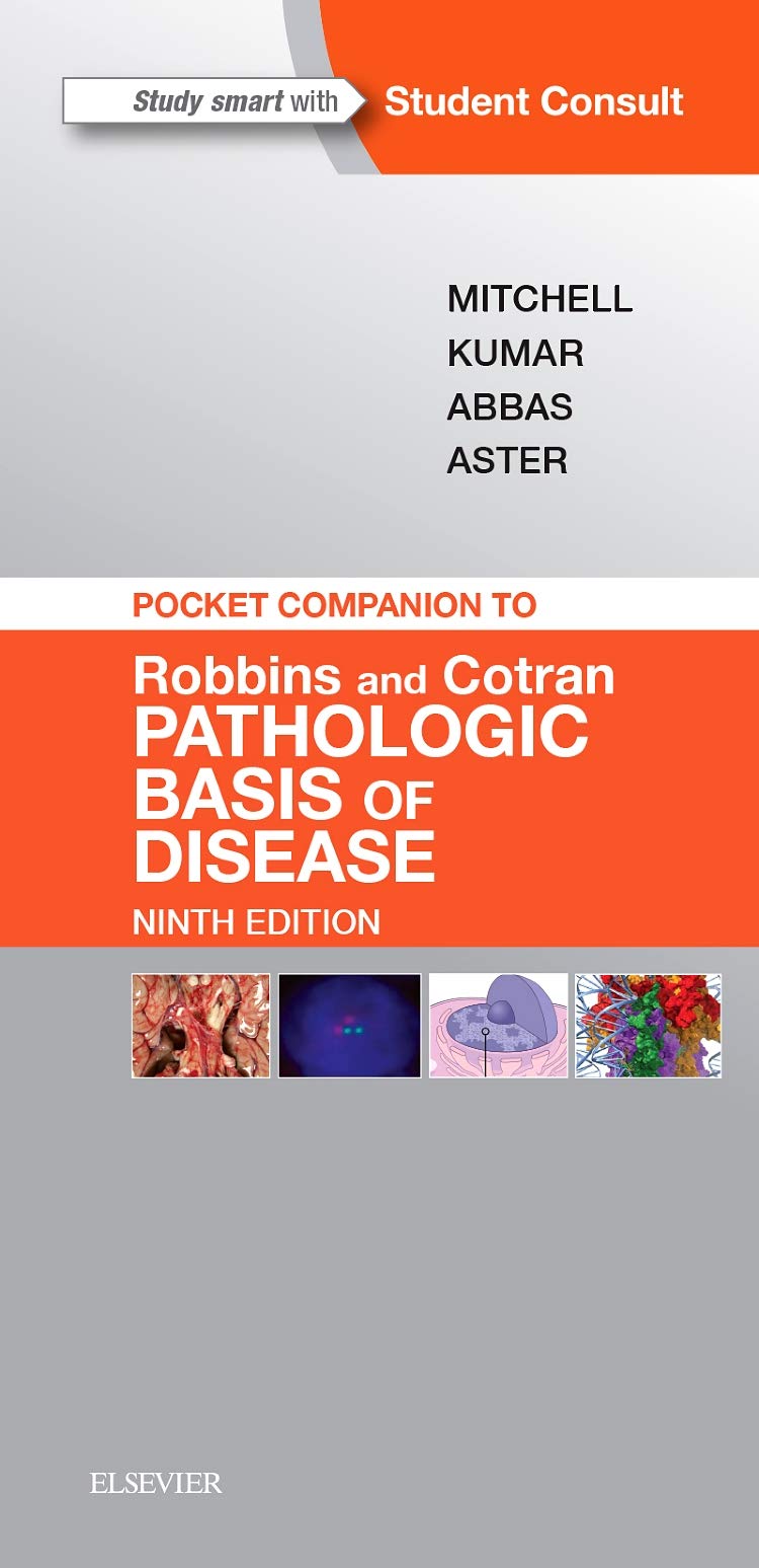 Pocket Companion to Robbins & Cotran Pathologic Basis of Disease (Robbins Pathology)