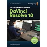 The Fairlight Audio Guide to DaVinci Resolve 18
