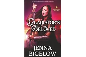 Gladiator's Beloved: An Ancient Roman Historical Romance