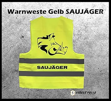 Warnweste Gelb 'SAUJÄGER' Jagt, Treibjagt, Forstbetrieb von Finest-Folia