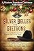 Silver Belles and Stetsons