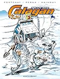Calagan - Rallye raid - Tome 03 (Calagan - Rallye raid (3)) (French Edition) by 