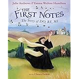 The First Notes: The Story of Do, Re, Mi