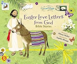 Easter Love Letters from God: Bible Stories by [Nellist, Glenys]