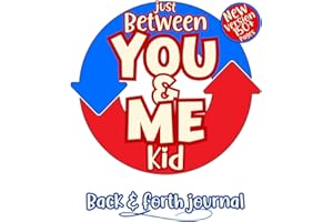 Just Between You & Me, Kid: A Back & Forth Journal to Pass Between Us: Mother-Son & Mother-Daughter Bonding to Connect, Know 