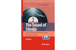 The Sound of Silence: Lowest-Noise RIAA Phono-Amps: Designer's Guide
