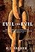Evil for Evil (Engineer Trilogy)