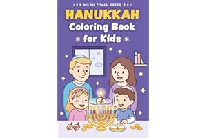 Hanukkah Coloring Book for Kids: A Festive Companion to the Festival of Lights, the Perfect Hanukkah Gift for Children